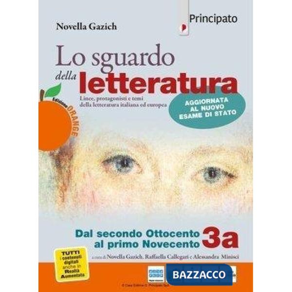 LO SGUARDO DELLA LETTERATURA ED. ORANGE 3A EDIZIONE AGGIORNATA