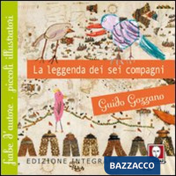 Leggenda dei sei compagni. Ediz. integrale (La)