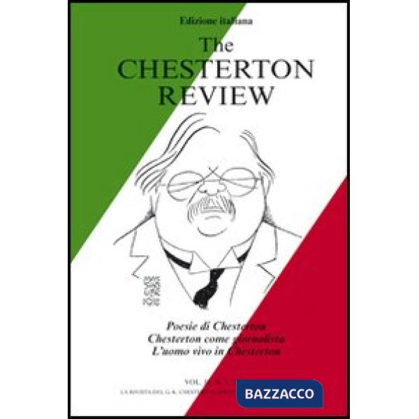 Chesterton review (The). Vol. 2: Poesie di Chesterton. Chesterton come giornalis