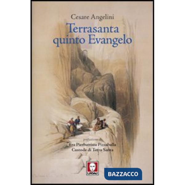 Terrasanta quinto Evangelo