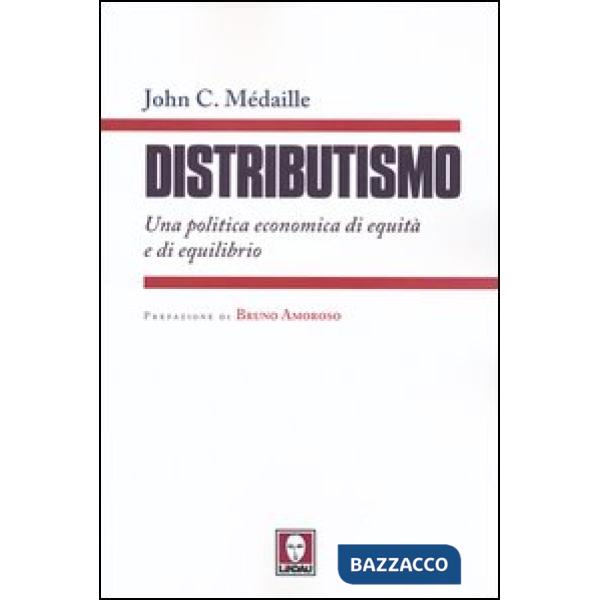Distributismo. Una politica economica di equità e di equilibrio