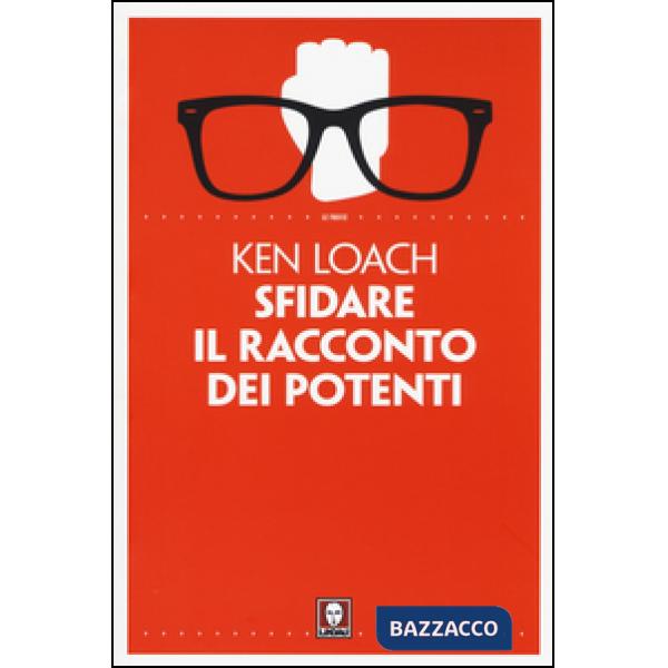 Sfidare il racconto dei potenti