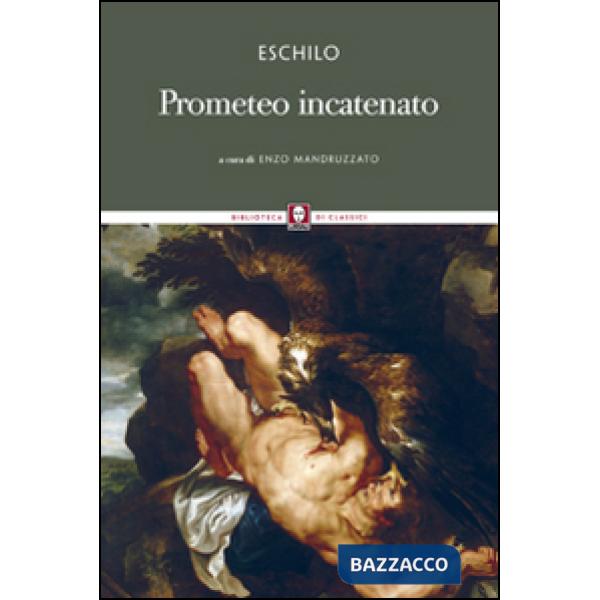 Prometeo incatenato. Testo greco a fronte