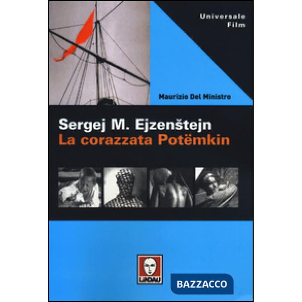 Sergej M. Ejzenstejn. La corazzata Potëmkin