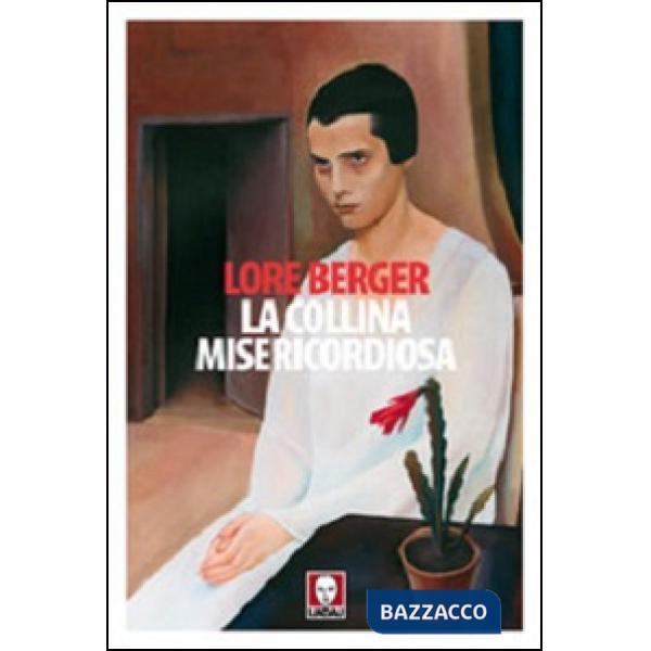 Collina misericordiosa (La)