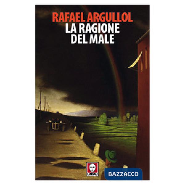 Ragione del male (La)