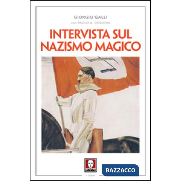 Intervista sul nazismo magico