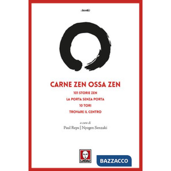 Carne zen ossa zen: 101 storie zen-La porta senza porta-10 Tori-Trovare il centr
