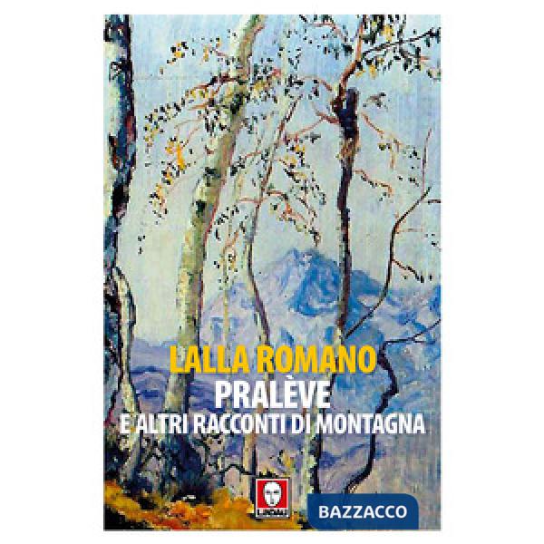 Pralève e altri racconti di montagna