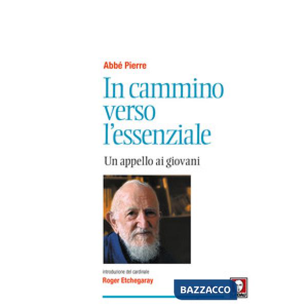 Cammino verso l'essenziale. Un appello ai giovani (In)