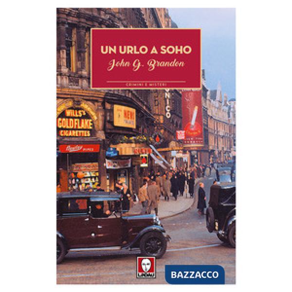 Urlo a Soho (Un)