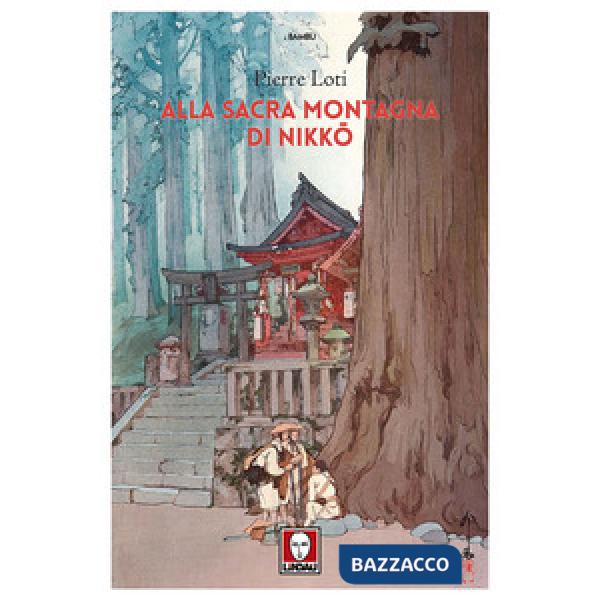 Alla sacra montagna di Nikko