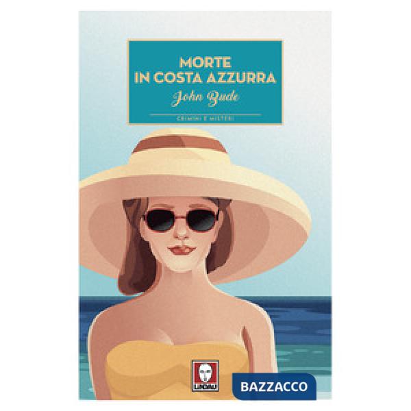 Morte in Costa Azzurra