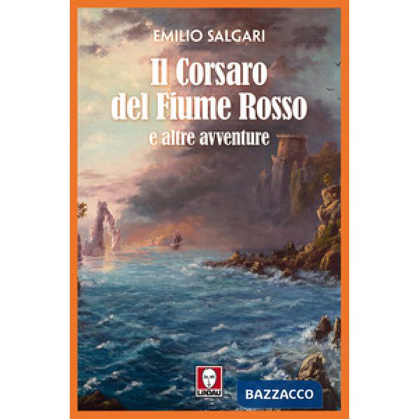 Corsaro del fiume rosso e altre avventure (Il)
