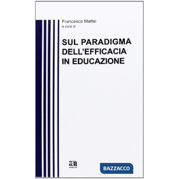 Sul paradigma dell'efficacia educazione
