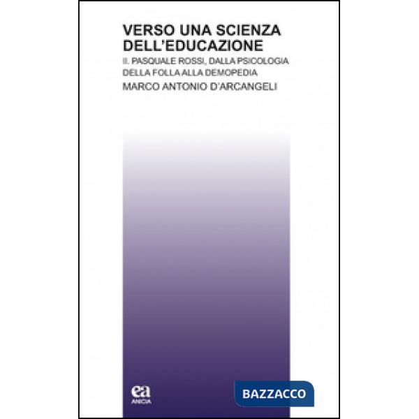 Verso una scienza dell'educazione. Vol. 2