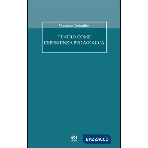 Teatro come esperienza pedagogica