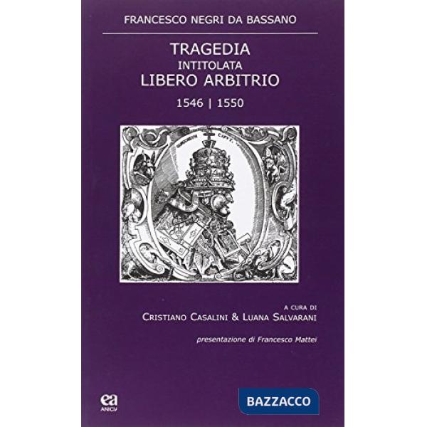 Tragedia intitolata Libero arbitrio