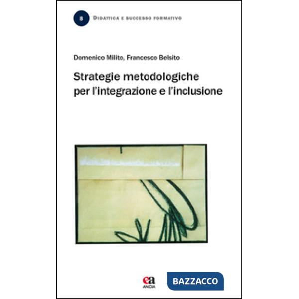 Strategie metodologiche per l'integrazione e l'inclusione