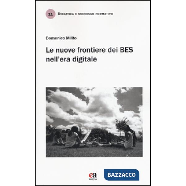 Nuove frontiere dei BES nell'era digitale (Le)