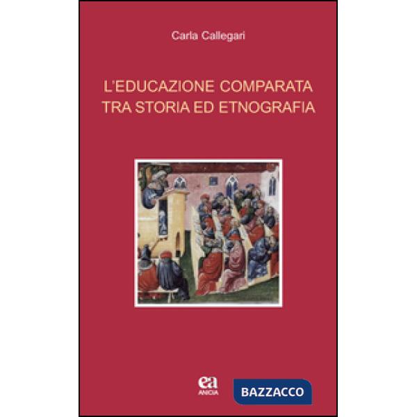 Educazione comparata tra storia ed etnografia (L')