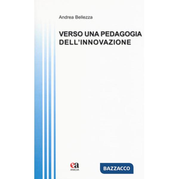 Verso una pedagogia dell'innovazione