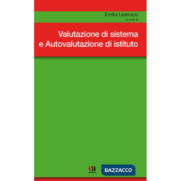 Valutazione di sistema e autovalutazione d'istituto