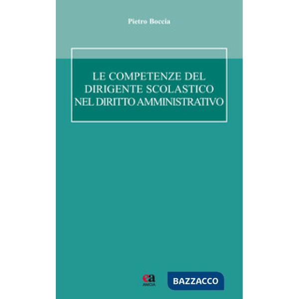 Competenze del dirigente scolastico (Le)