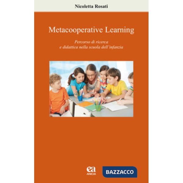 Metacooperative learning. Percorso di ricerca e didattica nella scuola dell'infanzia