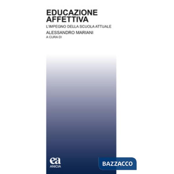 Educazione affettiva. L'impegno della scuola attuale