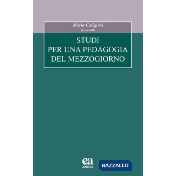 Studi per una pedagogia del Mezzogiorno