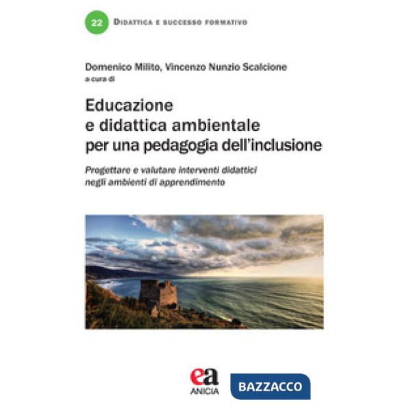 Educazione e didattica ambientale per una pedagogia dell'inclusione