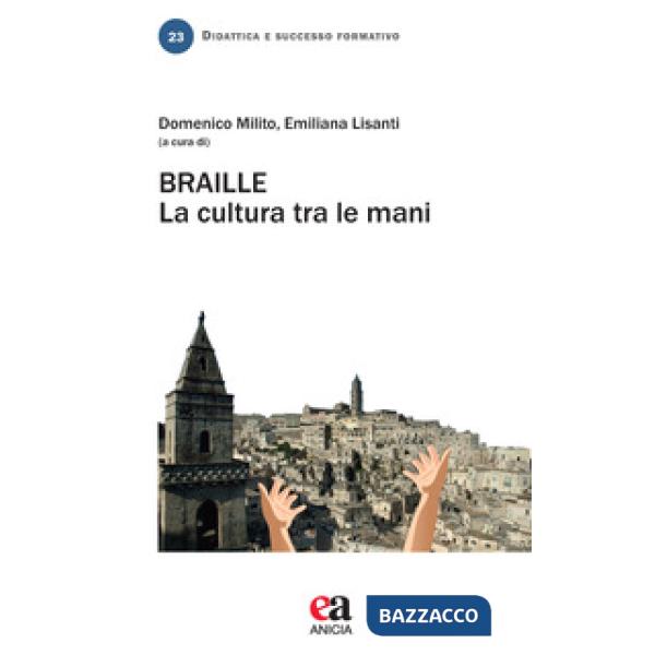 Braille. La cultura tra le mani