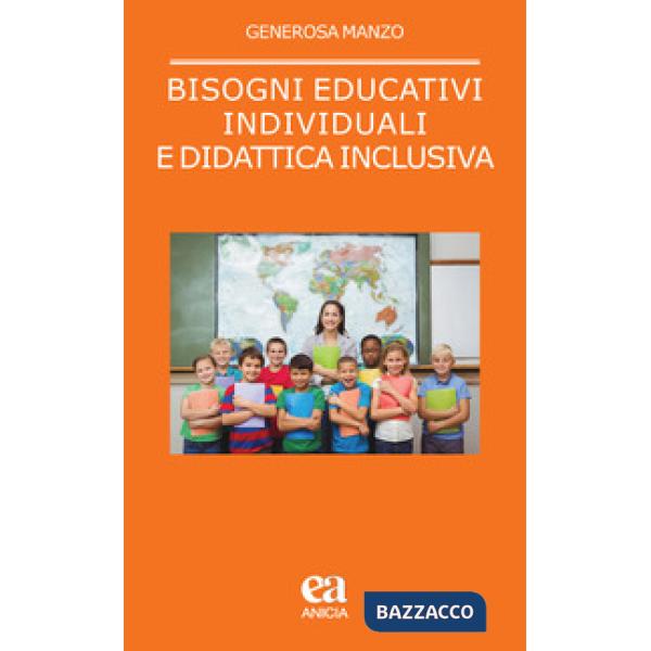 Bisogni educativi individuali e didattica inclusiva