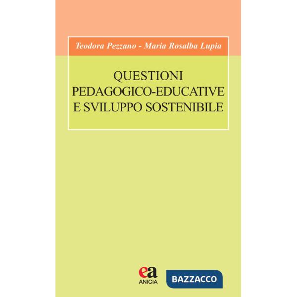 Questioni pedagogico-educative e sviluppo sostenibile