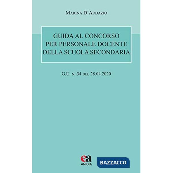 Guida al concorso per personale docente della scuola secondaria (G.U. 28 aprile 2020, n. 34)