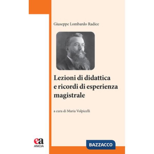 Lezioni di didattica e ricordi di esperienza magistrale