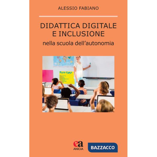 Didattica digitale e inclusione nella scuola dell'autonomia