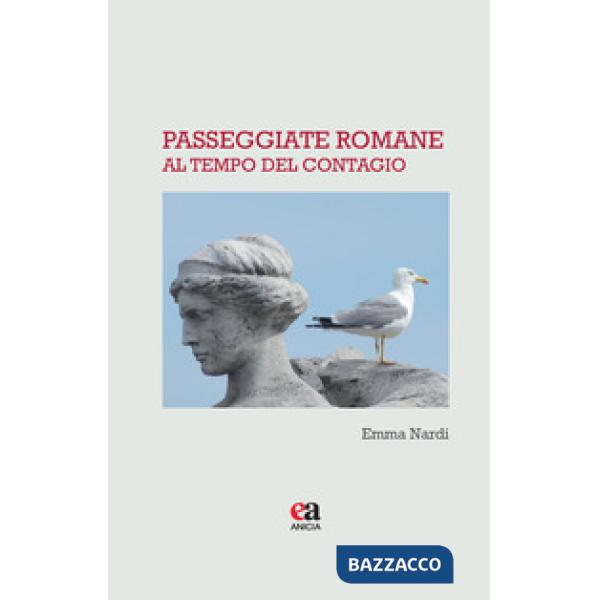 Passeggiate romane al tempo del contagio