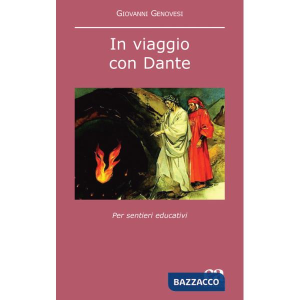 In viaggio con Dante. Per sentieri educativi