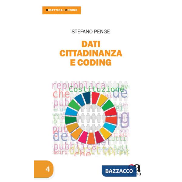 Dati Cittadinanza e Coding. Cercare, interpretare e comunicare i dati educativi
