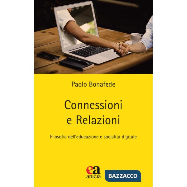 Connessioni e relazioni. Filosofia dell'educazione e socialità digitale