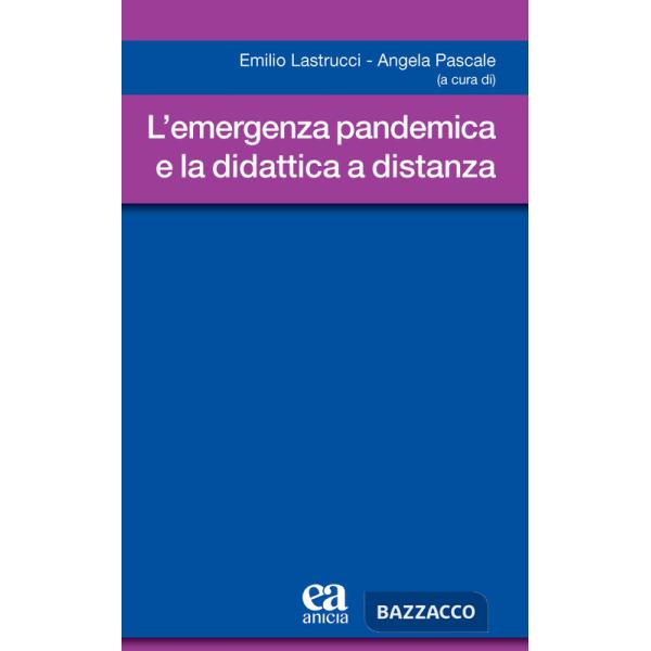 Emergenza pandemica e la didattica a distanza (L')