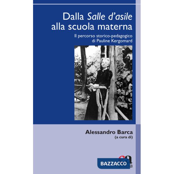Dalla salle d'asile alla scuola materna. Il percorso storico-pedagogico di Pauline Kergomard