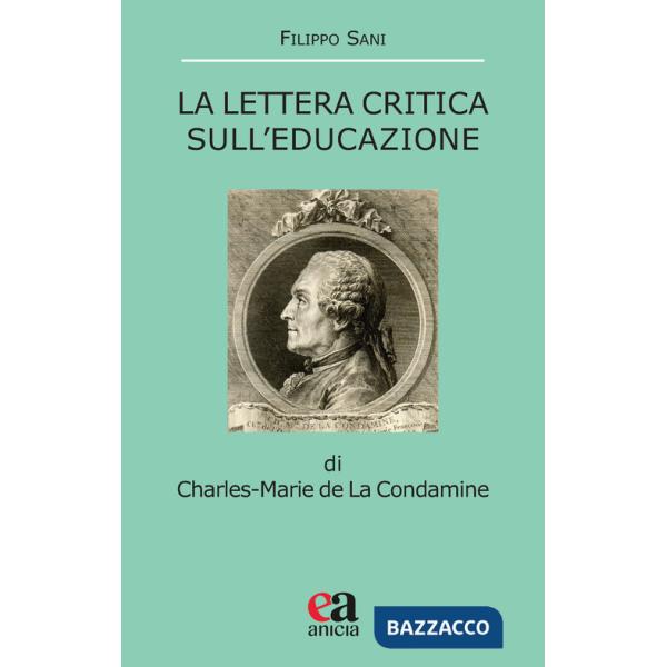 Lettera critica sull'educazione di Charles-Marie la Condamine (La)