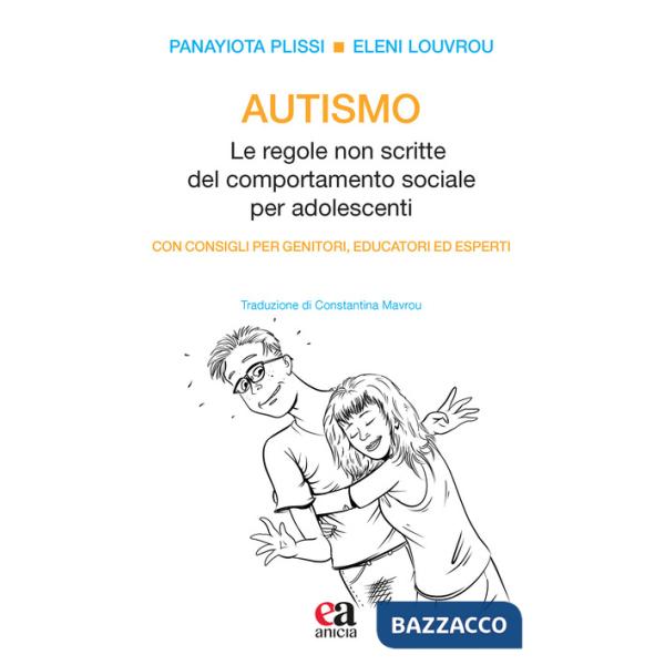Autismo. Le regole non scritte del comportamento sociale per adolescenti