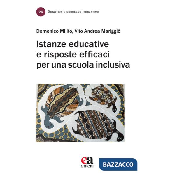 Istanze educative e risposte efficaci per una scuola inclusiva