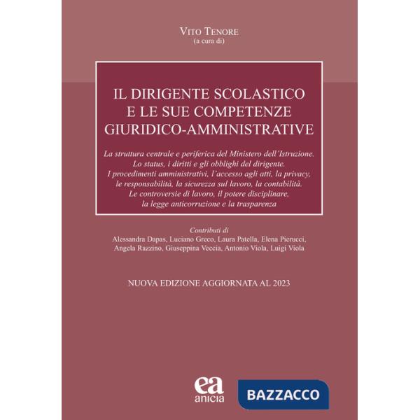 Dirigente scolastico e le sue competenze giuridico-amministrative (Il)