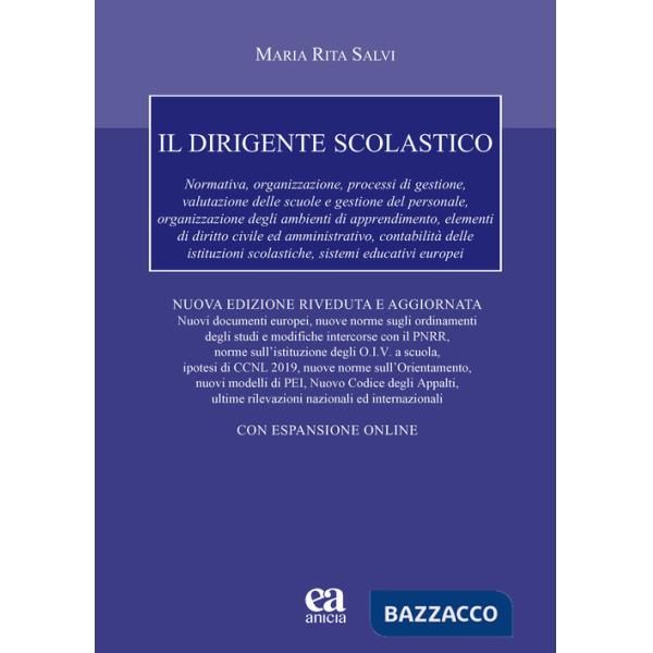 Dirigente scolastico. Nuova ediz. Con espansione online (Il)