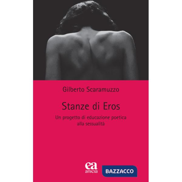Stanze di Eros. Un progetto di educazione poetica alla sessualità